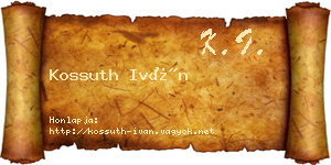 Kossuth Iván névjegykártya